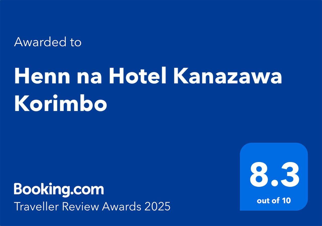 Henn Na Hotel Kanazawa Korimbo Dış mekan fotoğraf